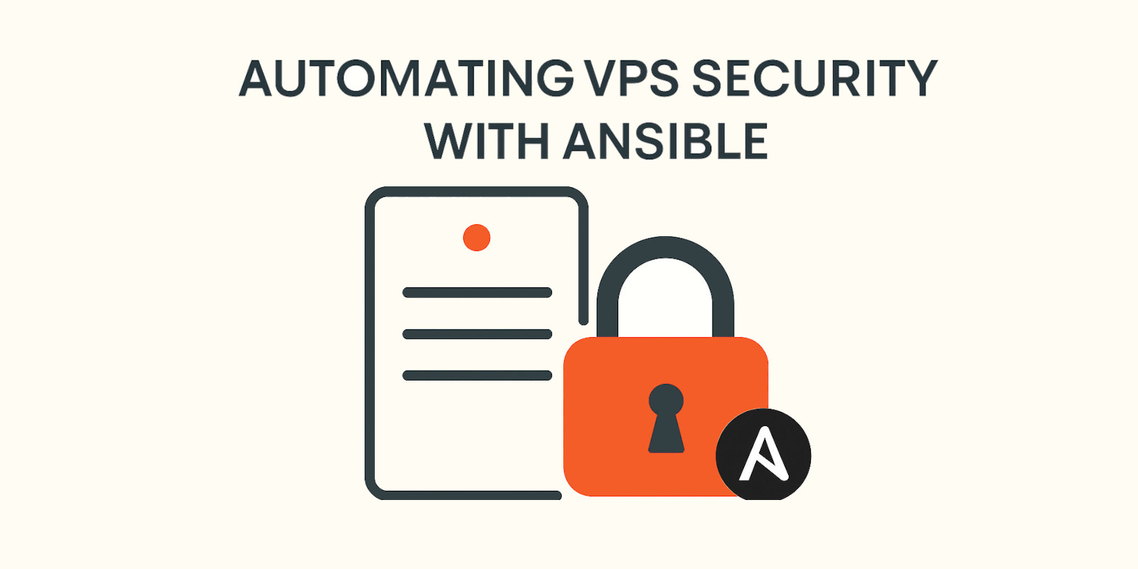 Automating VPS security with Ansible